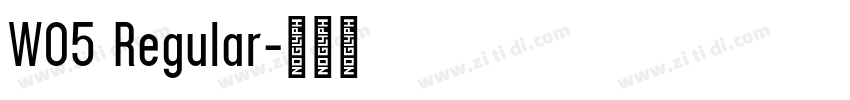 W05 Regular字体转换